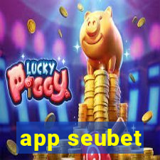 app seubet